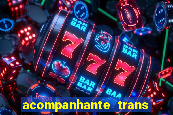 acompanhante trans de santos